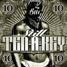 DJ 31 Degreez Presents Young Buck - Still Ten a Key封面