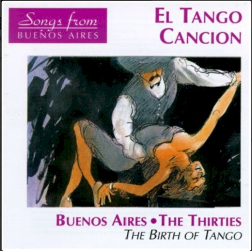 El Tango Canción: The Birth of Tango封面