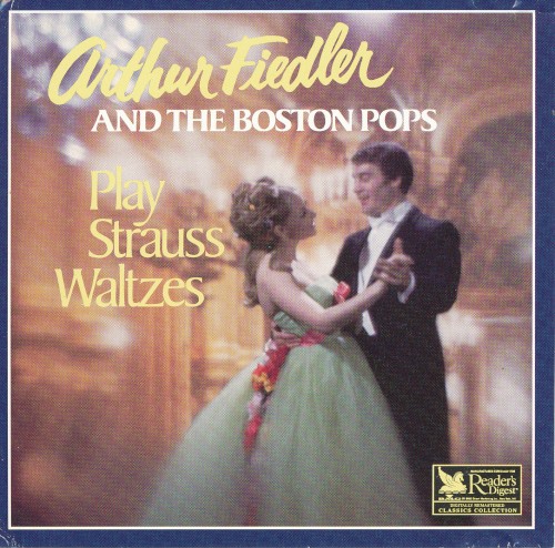Arthur Fiedler and the Boston Pops Play Strauss Waltzes封面