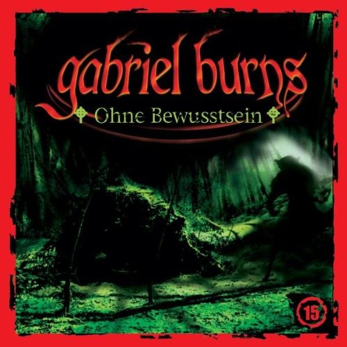 Gabriel Burns, Episode 15: Ohne Bewusstsein封面