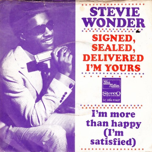 Signed, Sealed, Delivered I’m Yours / I’m More Than Happy (I’m Satisfied)封面