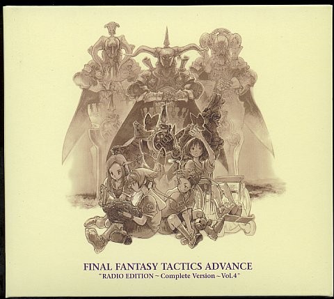 FINAL FANTASY TACTICS ADVANCE RADIO EDITION ~ Complete Version ~ Vol.4封面