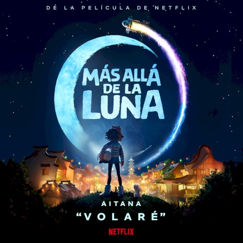 Volaré (De La Película De Netflix "Más Allá De La Luna”)封面