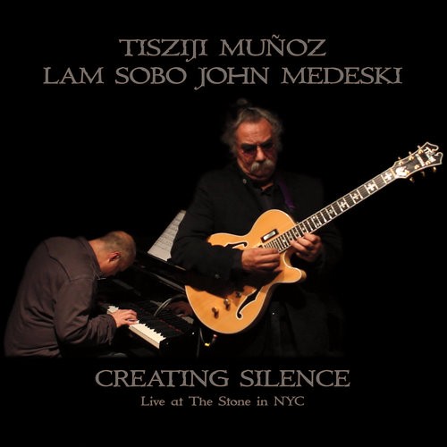 Creating Silence: Live at the Stone in NYC封面