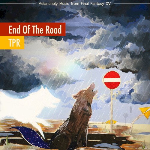 End of the Road: Melancholy Music From Final Fantasy XV封面