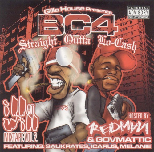 Ill at Will Mixtape, Volume 2: BC4 Straight Outta Lo-Cash封面