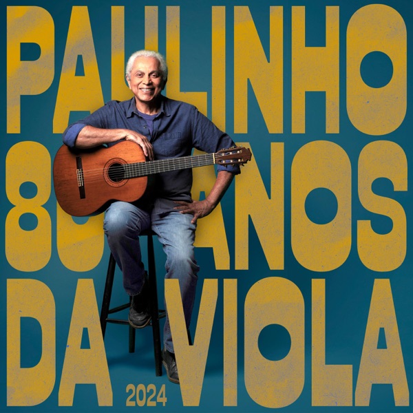 Paulinho da Viola 80 anos (Ao Vivo)封面
