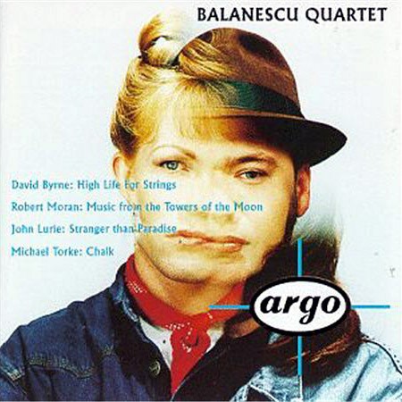 Byrne: High Life for Strings / Moran: Music From the Towers of the Moon / Lurie: Stranger Than Paradise / Torke: Chalk封面