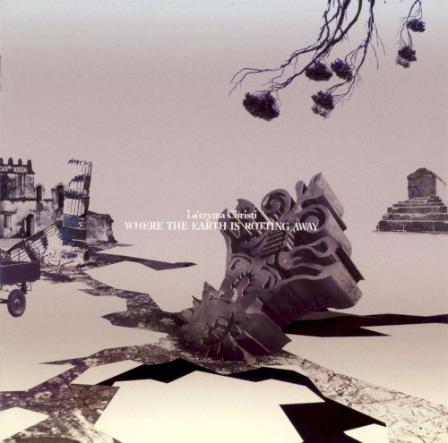 WHERE THE EARTH IS ROTTING AWAY封面