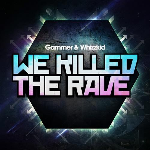 We Killed The Rave封面