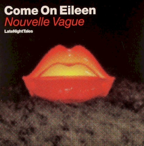 Come On Eileen (LateNightTales)封面