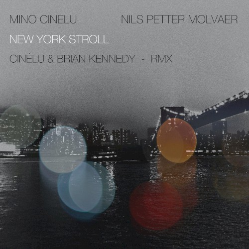 New York Stroll (Cinélu & Brian Kennedy rmx)封面