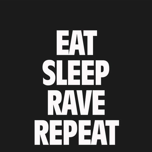 Eat, Sleep, Rave, Repeat封面