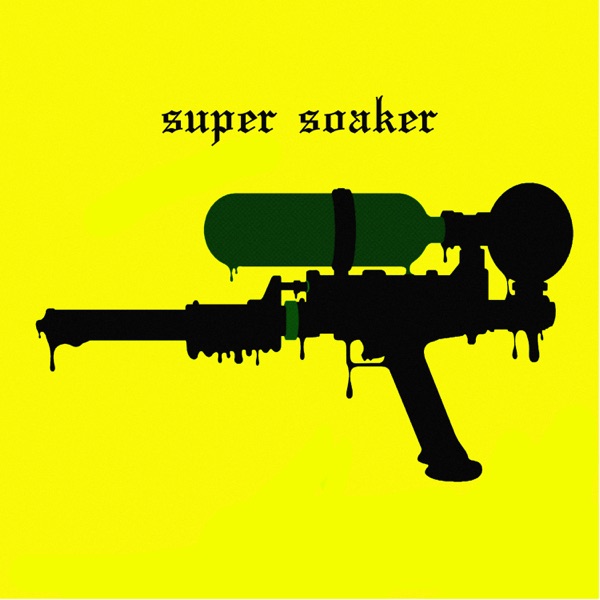 Super Soaker封面