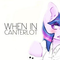 When in Canterlot封面