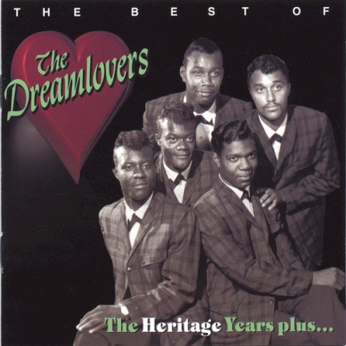 The Best of The Dreamlovers: The Heritage Years Plus...封面