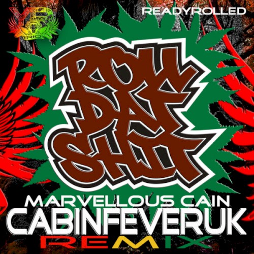Roll Dat S**T (Cabin Fever UK Remixes)封面