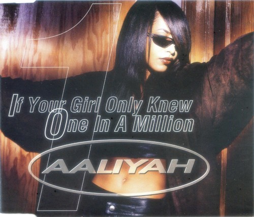If Your Girl Only Knew / One in a Million封面