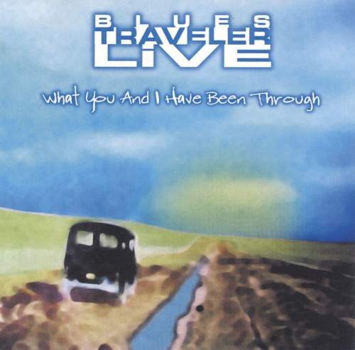 Live: What You and I Have Been Through封面