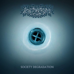 Society Degradation封面