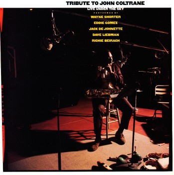 Tribute to John Coltrane: Live Under the Sky封面