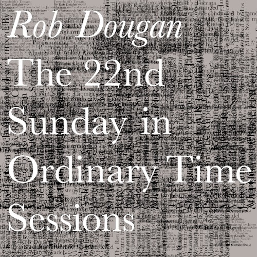 The 22nd Sunday In Ordinary Time Sessions封面