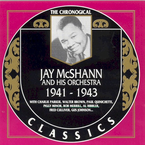 The Chronological Classics: Jay McShann and His Orchestra 1941-1943封面