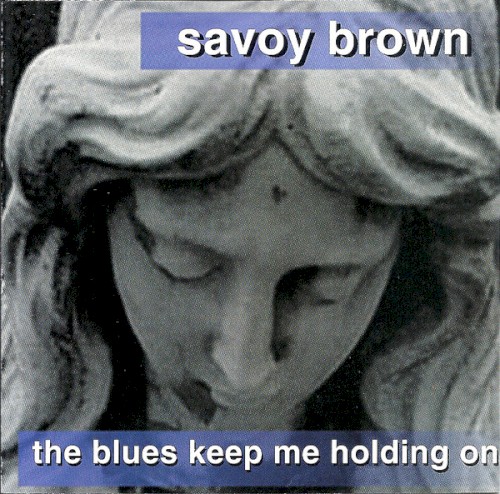 The Blues Keep Me Holding On封面