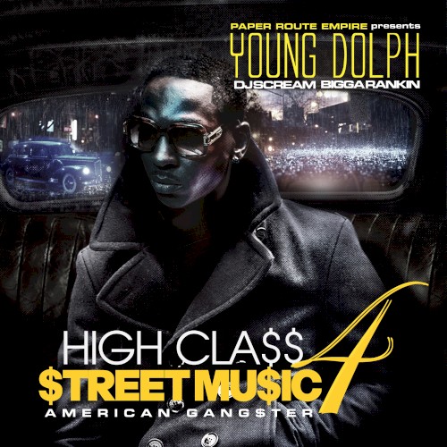 High Class Street Music 4: American Gangster封面