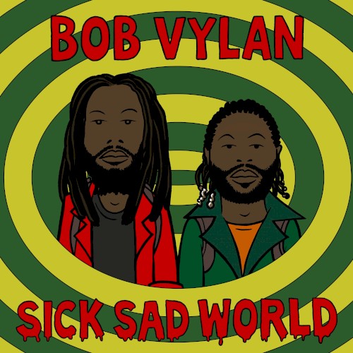 Sick Sad World封面