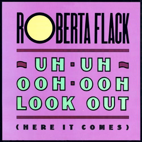 Uh‐Uh Ooh‐Ooh Look Out (Here It Comes)封面