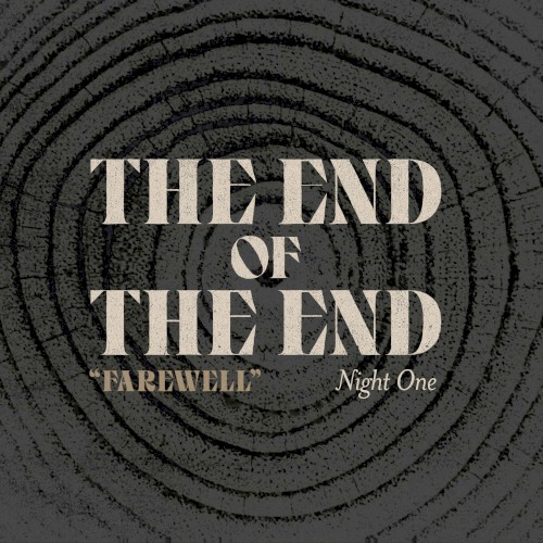 The End of The End: The Final “Farewell” - Night 1封面