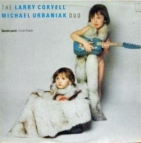 The Larry Coryell, Michal Urbaniak Duo封面