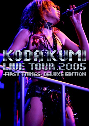 LIVE TOUR 2005 ~first things~ -deluxe edition-封面