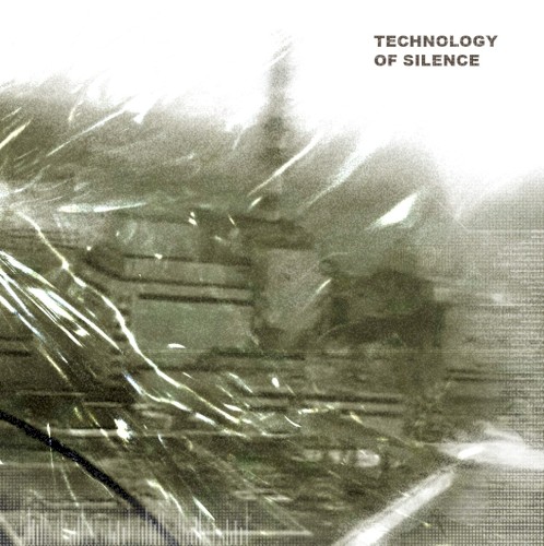 Technology of Silence封面