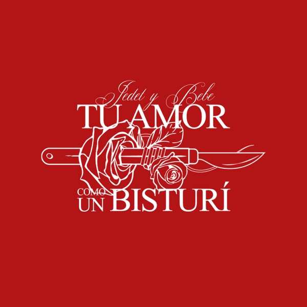 Tu Amor Como Un Bisturí封面