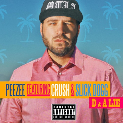 D & A Lie Feat Crush & Slick Dogg封面