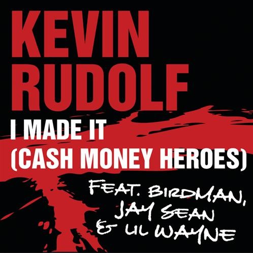 I Made It (Cash Money Heroes)封面