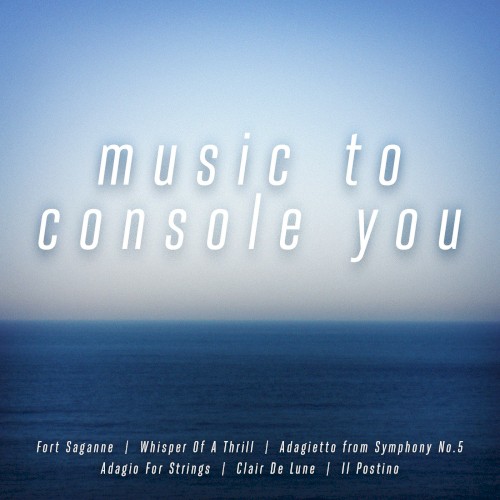 Music To Console You封面