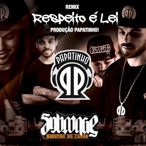 Respeito é Lei封面