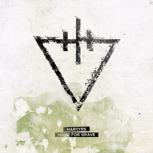 Martyrs / Home for Grave封面