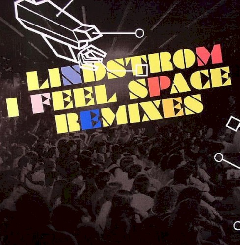 I Feel Space (Remixes)封面
