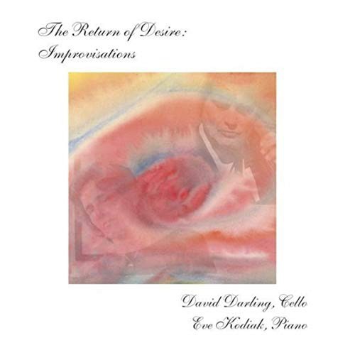 The Return of Desire: Improvisations封面