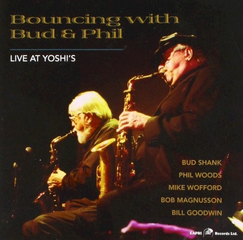 Bouncing with Bud and Phil: Live at Yoshi’s封面