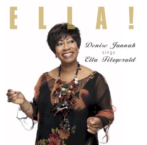 Ella! - Denise Jannah Sings Ella Fitzgerald封面