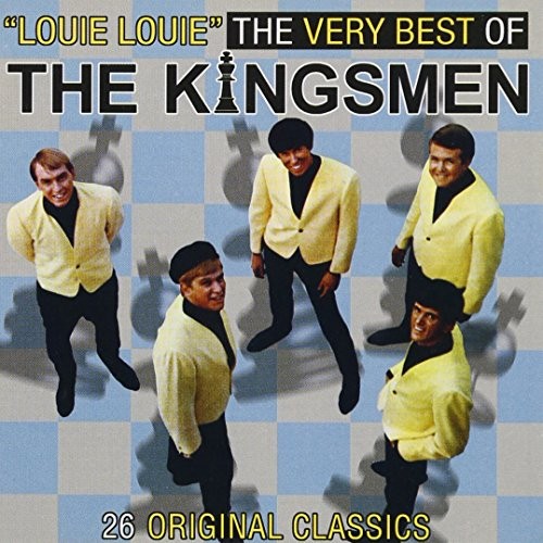 Louie Louie: The Very Best of The Kingsmen封面