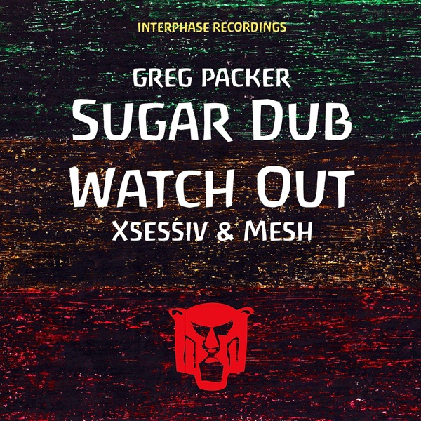 Sugar Dub / Watch Out封面