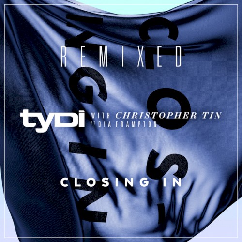 Closing In (Remixed)封面