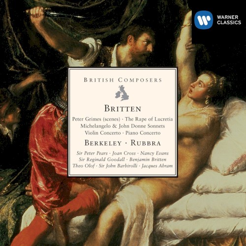 Peter Grims (scenes) / The Rape of Lucretia / Michelangelo & John Donne Sonnets / Violin Concerto / Piano Concerto / Berkeley / Rubbra封面