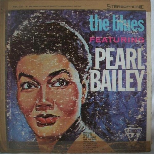 The Blues Featuring Pearl Bailey封面